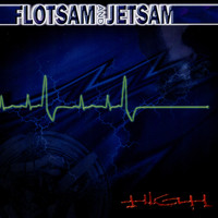 Flotsam & Jetsam - High