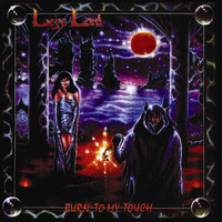 Liege Lord - Burn to My Touch