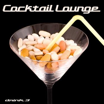 Various Artist - Cocktail Lounge, Vol.3