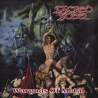 Sacred Steel - Wargods of Metal