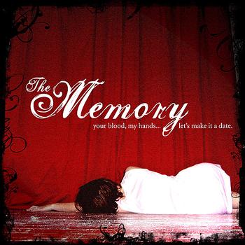 The Memory - Your Blood, My Hands… Let's Make it a Date – EP