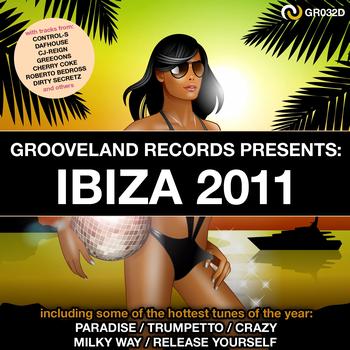 Various Artists - Grooveland Records Presents: Ibiza 2011