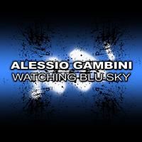 Alessio Gambini - Watching Blu Sky