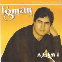 Igman - Acimi (Rythmes et mélodies de Kabylie)