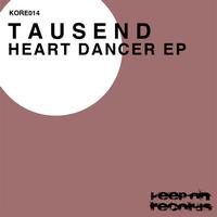 Tausend - Heart Dancer EP