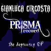 Gianluca Circosta - The Beginning EP