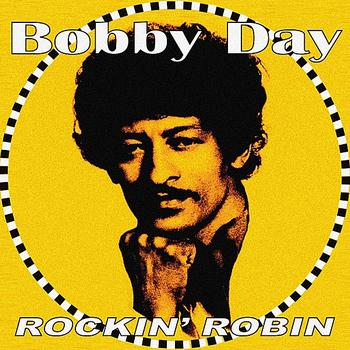 Bobby Day - Rockin' Robin