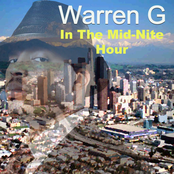 Warren G - In the Mid-Nite Hour