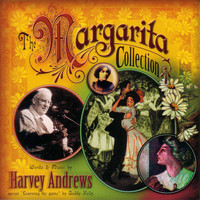 Harvey Andrews - The Margarita Collection