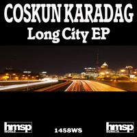 Coskun Karadag - Long City EP