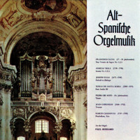 Paul Bernard - Alt-Spanische Orgelmusik