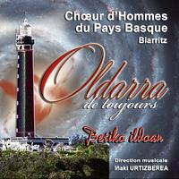 Oldarra - Betiko Ildoan (Choeur d'Hommes du Pays Basque - Biarritz)