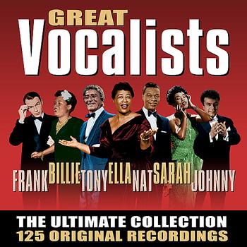 Various Artists - Great Vocalists - The Ultimate Collection - 125 Original Recordings