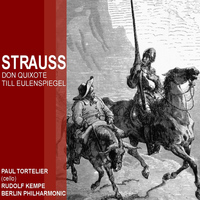 Paul Tortelier - Strauss: Don Quixonte; Till Eulenspiegel