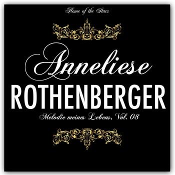 Anneliese Rothenberger - Melodie meines Lebens, Vol.8