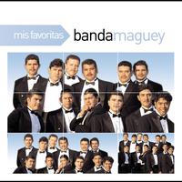 Banda Maguey - Mis Favoritas