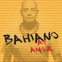 Bahiano - Ay Amor