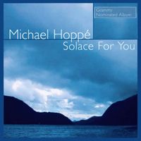 Michael Hoppé - Solace for You