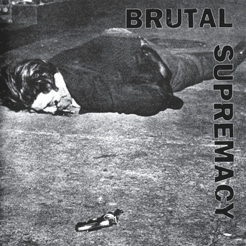 Iron Lung - Brutal Supremacy (Explicit)