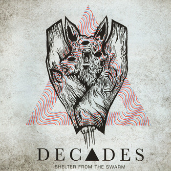 Decades - Shelter From The Swarm