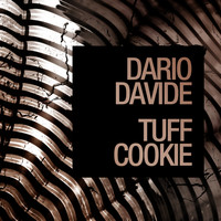 Dario Davide - Tuff Cookie - EP
