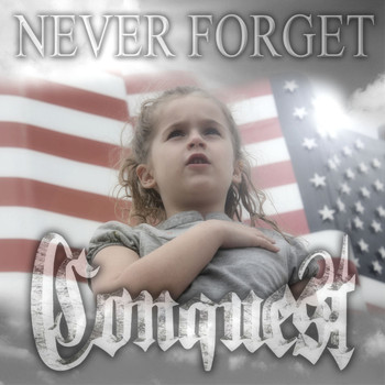 Conquest - Never Forget