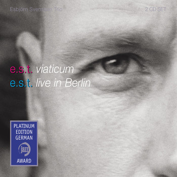 e.s.t. Esbjörn Svensson Trio - Viaticum Platinum