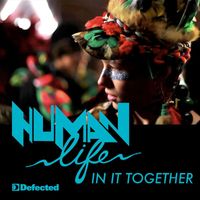 Human Life - In It Together