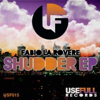 Fabio La Rovere - Shudder EP