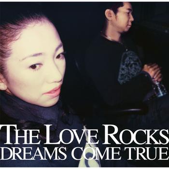 Dreams Come True - The Love Rocks