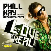 Phill Kay - My Love Is Real