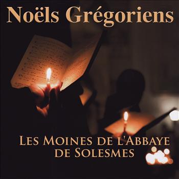 Choeur des Moines de l'Abbaye Saint-Pierre de Solesmes - Noëls Grégoriens (Explicit)
