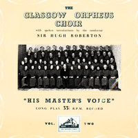 Glasgow Orpheus Choir - The Glasgow Orpheus Choir Greatest Hits Volume 2