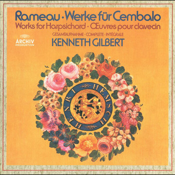 Kenneth Gilbert - Rameau: Works For Harpsichord (2 CDs)