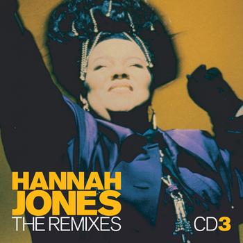 Hannah Jones - The Remixes (The 12" Mix Collection)