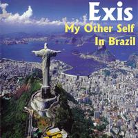 Exis - My Other Self In Brazil