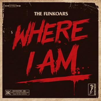 Funkoars - Where I Am (Explicit)