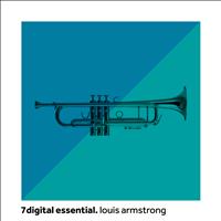 Louis Armstrong - 7digital Essential: Louis Armstrong