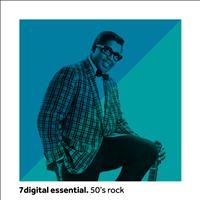 Varioust Artists - 7digital Essential: 50's Rock