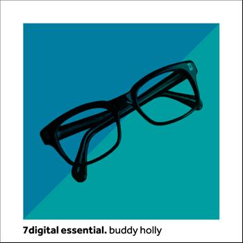 Buddy Holly - 7digital Essential: Buddy Holly