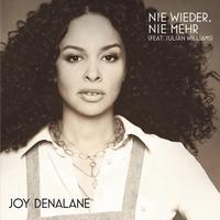 Joy Denalane feat. Julian Williams - Nie wieder, nie mehr