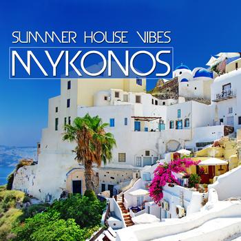 Various Artists - Mykonos Summer House Vibes