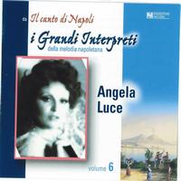 Angela Luce - I grandi interpreti, vol. 6
