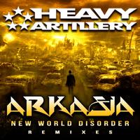 Arkasia - New World Disorder Remixes