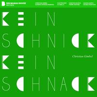 Christian Gimbel - Schnick Schnack Remixes