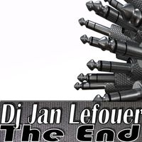 DJ Jan Lefouer - The End