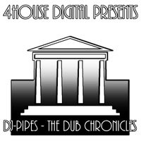 DJ-Pipes - The Dub Chronicles