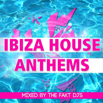 Various Artists - Ibiza House Anthems