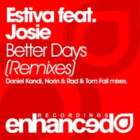 Estiva feat. Josie - Better Days (Remixes)