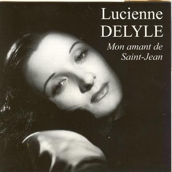 Lucienne Delyle - Mon amant de saint jean